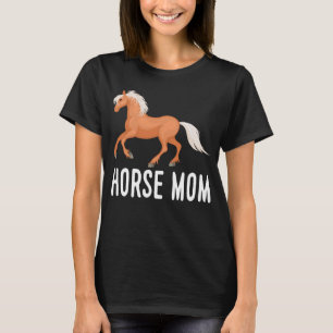 Horse Lover Mum Western Equestrian Cowgirl Pony T-Shirt