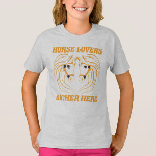HORSE LOVERS GATHER HERE. T-Shirt