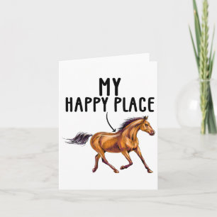 Horse Lovers Horseback Riding Equestrian My Happy Card