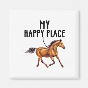 Horse Lovers Horseback Riding Equestrian My Happy Magnet