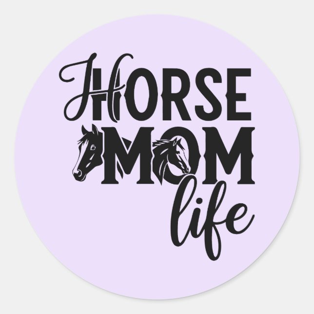 Horse Mum Life Classic Round Sticker (Front)