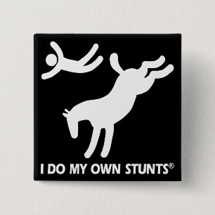Horse My Own Stunts 15 Cm Square Badge