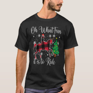 Horse Oh What Fun It Is To Ride Christmas Xmas Gir T-Shirt