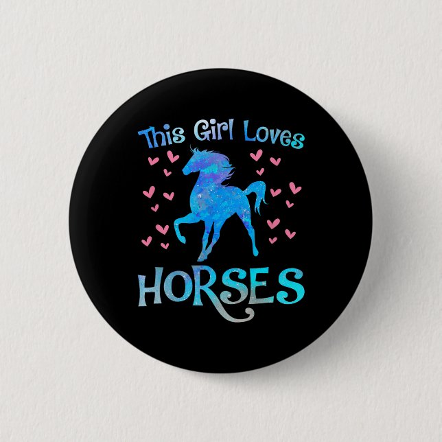 Horse Owner This Girl Loves Horses Equestrian Ride 6 Cm Round Badge (Front)