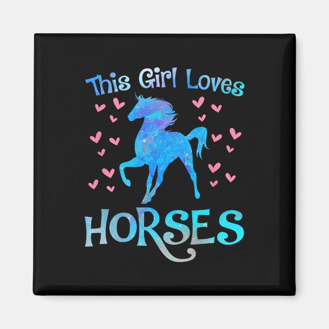 Horse Owner This Girl Loves Horses Equestrian Ride Magnet (Front)