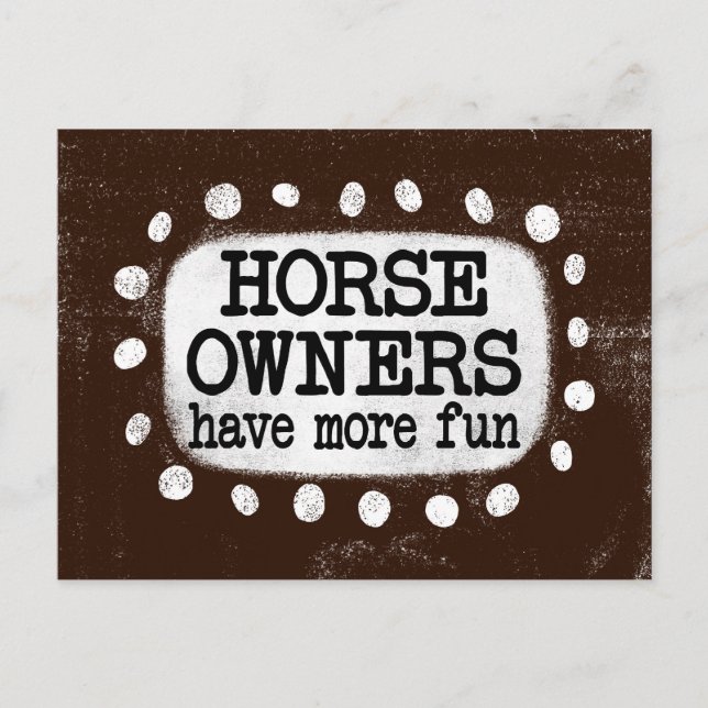 Horse Owners Have More Fun Postcard (Front)