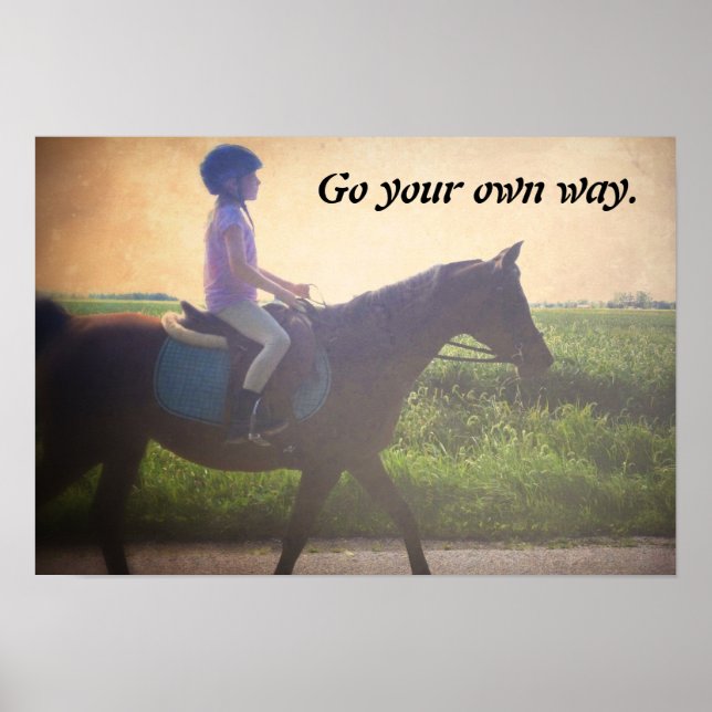 Horse Poster "Go Your Own Way" (Front)