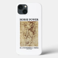 Horse Power Is A Wonderful Thing Leonardo da Vinci