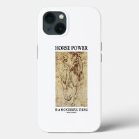Horse Power Is A Wonderful Thing Leonardo da Vinci