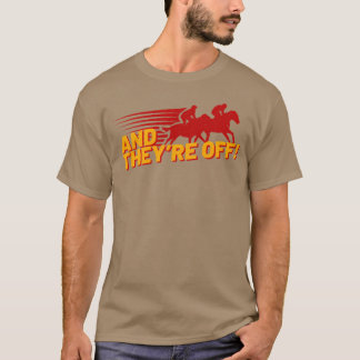 Horse Racing AndheyRe Off Ky Derby Horse friend T-Shirt