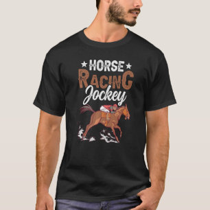 Horse Racing Jockey Racer Race Horses T-Shirt