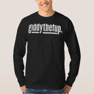 Horse Racing Vintage Giddythefup Sarcastic T-Shirt