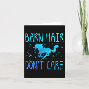 Horse Rider Gift Barn Hair Dont Care Funny Horse L Card