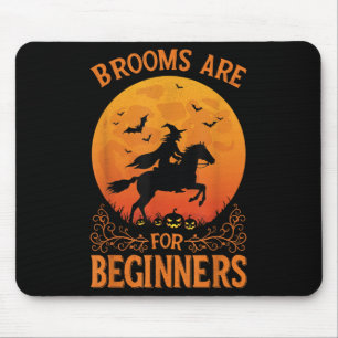Horse Rider Halloween Equestrian Brooms Are For Be Mouse Pad