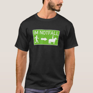 Horse riding as an escape route riding horse emerg T-Shirt