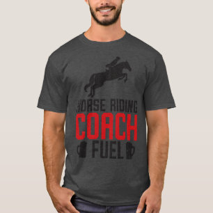 Horse Riding Equestrian Coach Beer Lover Sports Tr T-Shirt