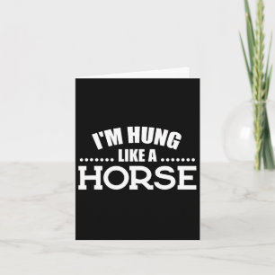 Horse Riding Funny I Am Hanging Like A Horse  Card