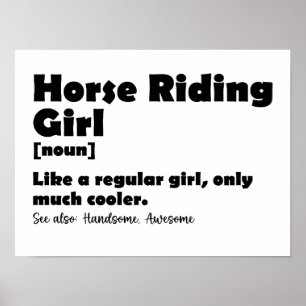 Horse Riding Girl Funny Definition Horseback Rider Poster