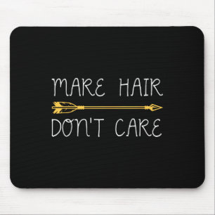 Horse Riding Horseback Rider - Mare Hair Dont Care Mouse Pad