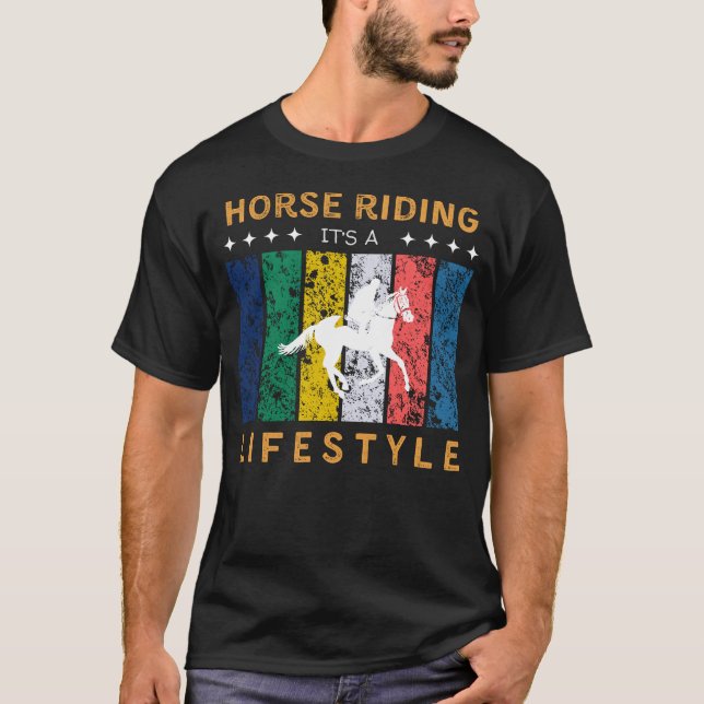 Horse Riding Its a Lifestyle Funny Tee (Front)