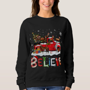 Horse Riding Red Truck Christmas Tree Believe Sant Sweatshirt