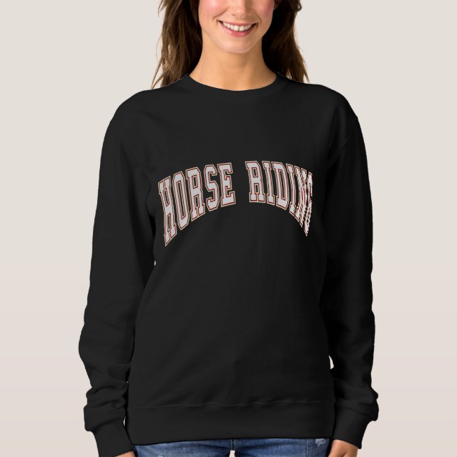 Horse Riding Rider Sweatshirt (Front)