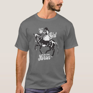 Horse Saying For Girls Women - Horses Horseback Ri T-Shirt
