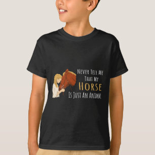 Horse Saying For Horse Lovers  T-Shirt