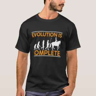 Horse Sayings Funny Horse Rider Evolution T-Shirt