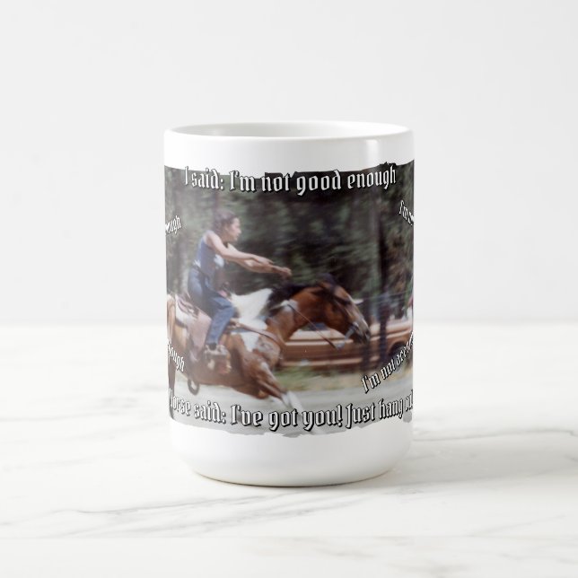 Horse Says I'm Enough Coffee Mug (Center)