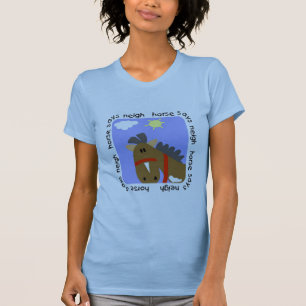 Horse Says Neigh Tshirts and Gifts