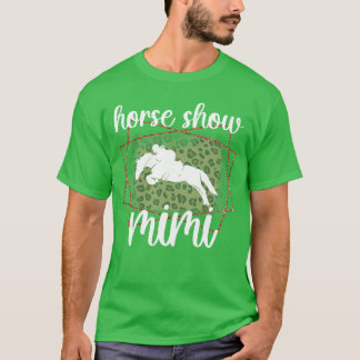Horse Show Mimi Leopard Equestrian Mimi Grandma vi T-Shirt