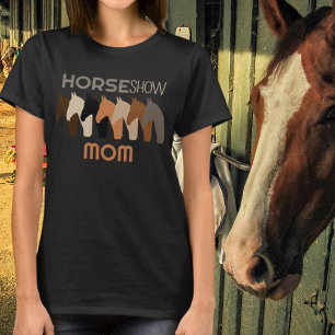 Horse Show MOM T-Shirt