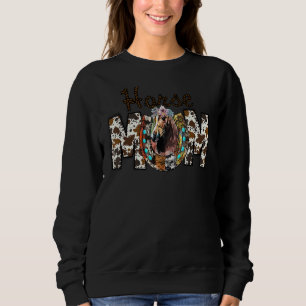 Horse Show Mum Equestrian Mum Of Horseback Rider 1 Sweatshirt
