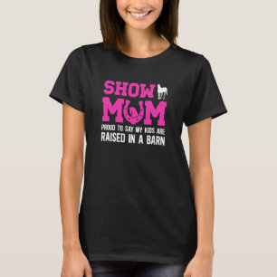 Horse Show Mum Proud Equestrian Mum Horse Show Mam T-Shirt
