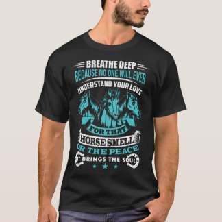 Horse Smell Funny Equestrian Rider Barn Horses T-Shirt