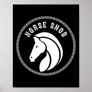 Horse Snob Pony Horseback Riding Clothes Equestria Poster