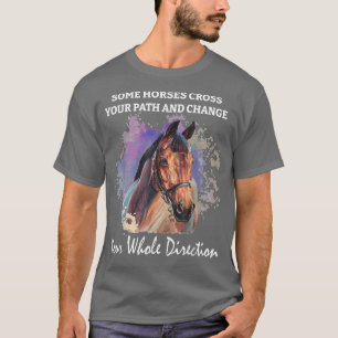Horse Spiritual Motivation Equestrian Horse Rider  T-Shirt