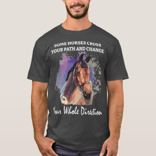 Horse Spiritual Motivation Equestrian Horse Rider T-Shirt