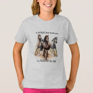 HORSE that Trusts FRIEND for life Quote   T-Shirt