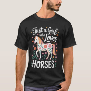 Horse Whisperer Just A Girl Who Loves Horses Anima T-Shirt
