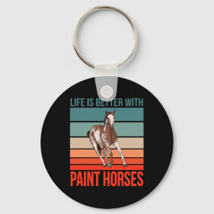 Horseback Rider Horse Riding Life Is Better Paint Key Ring