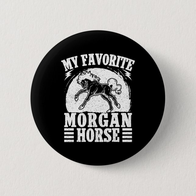 Horseback Riding Favourite Morgan Horse Rider  6 Cm Round Badge (Front)