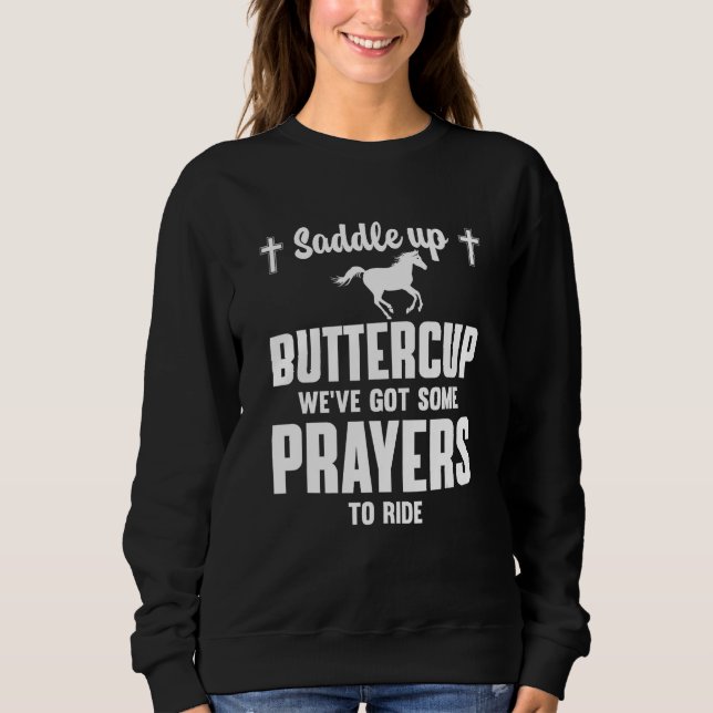 Horseback Riding Horse Equestrian Rider Jesus Chri Sweatshirt (Front)