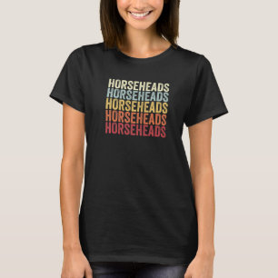 Horseheads New York Horseheads NY Retro Vintage Te T-Shirt