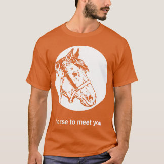 HORSEO MEET YOU vintage T-Shirt