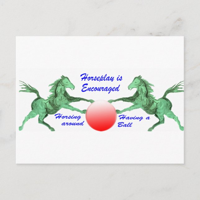 Horseplay is Encouraged Postcard (Front)