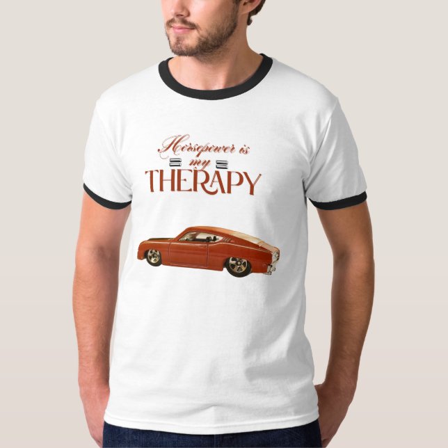 Horsepower Is My Therapy T-Shirt – Funny Car  (Front)