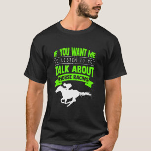 Horseracing Racing Jockey Horse Racing Horses T-Shirt