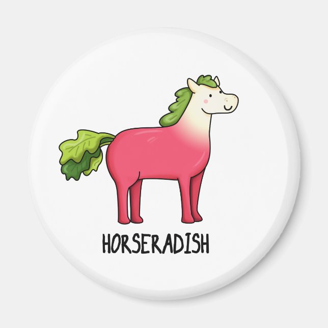 Horseradish Funny Horse Pun  Magnet (Front)